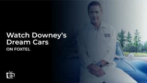 Watch Downey’s Dream Cars in UAE on Foxtel