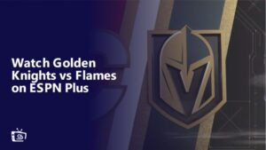 Guarda Golden Knights vs Flames in  Italia su ESPN Plus