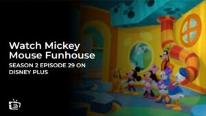 Regardez l’épisode 29 de la saison 2 de Mickey Mouse Funhouse en France sur Disney Plus