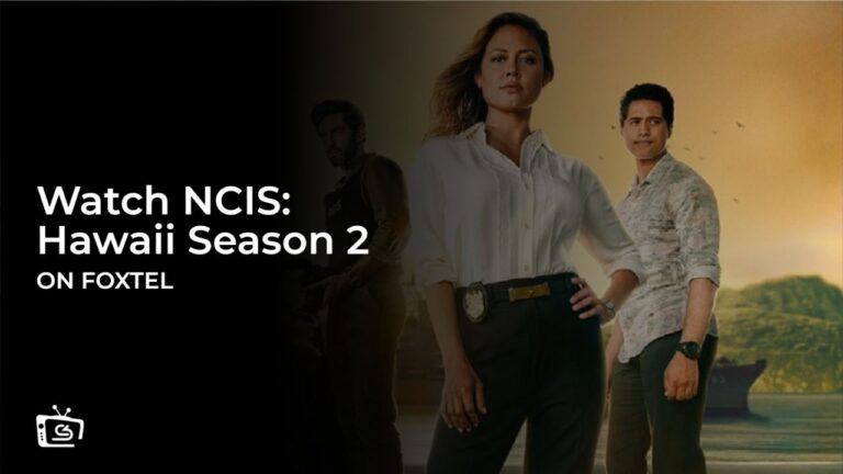 Watch-NCIS-Hawaii-Season-2-in New Zealand-on-Foxtel