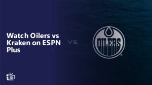 Watch Oilers vs Kraken Outside USA on ESPN Plus