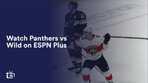 Watch Panthers vs Wild Outside USA on ESPN Plus