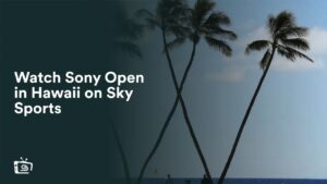 Watch Sony Open in Hawaii 2024 in Spain on Sky Sports