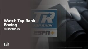 Guarda il pugilato di Top Rank in Italia su ESPN Plus