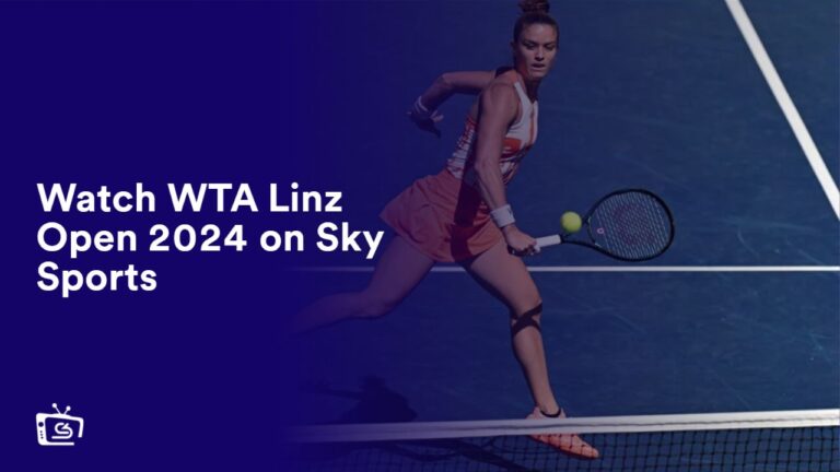 watch-wta-linz-open-2024-on-sky-sports