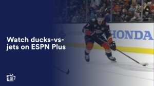 Watch Ducks vs Jets Outside USA on ESPN Plus