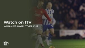 How To Watch Wigan Vs Man Utd FA Cup in USA [Live Stream]