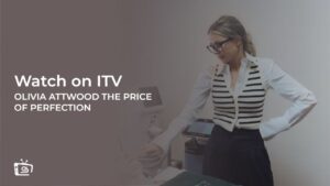 Hoe je Olivia Attwood The Price of Perfection in Nederland kunt bekijken op ITVX [gratis online]