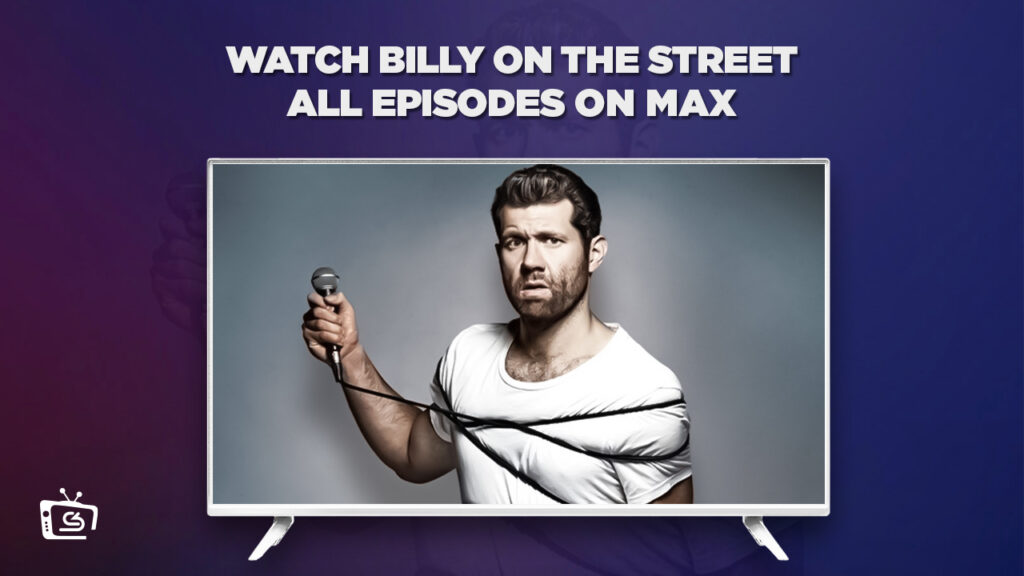 Cómo ver todos los episodios de Billy on the Street en   Espana en Max [En línea gratis]