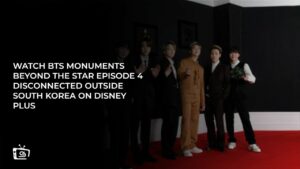 Watch BTS Monuments Beyond the Star Episode 4 Disconnected in USA on Disney Plus