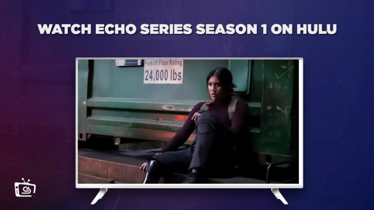Watch-Echo-series-season-1-outside-USA-on-Hulu