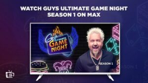 How To Watch Guys Ultimate Game Night Season 1 Outside USA on Max