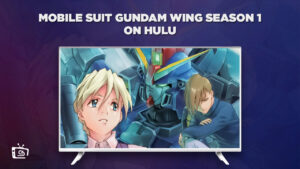 How to Watch Mobile Suit Gundam Wing Season 1 in Japan on Hulu [In 4K Result]