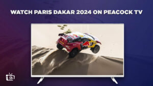 How to Watch Paris Dakar 2024 in Hong Kong on Peacock [Quick Guide]