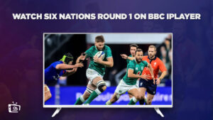 How to Watch Six Nations Round 1 in India on BBC iPlayer
