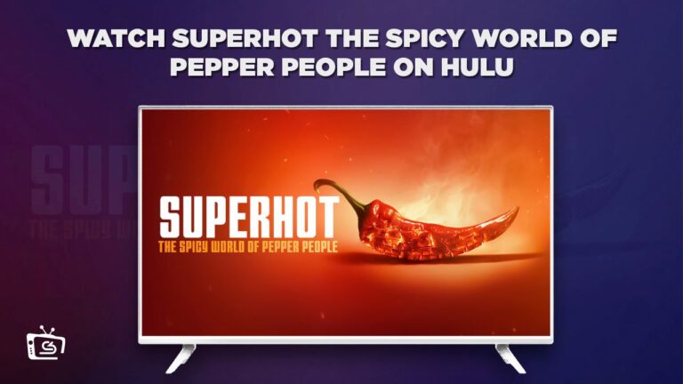 Watch-Superhot-The-Spicy-World-of-Pepper-People-outside-USA-on-Hulu