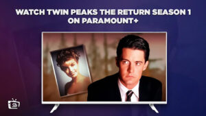 Cómo ver Twin Peaks: El Regreso en   Espana En Paramount Plus