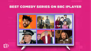 Best Comedy Series on BBC iPlayer in Australia [Advanced Guide]
