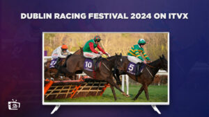 How to Watch Dublin Racing Festival 2024 in Italy on ITVX [Stream Online]