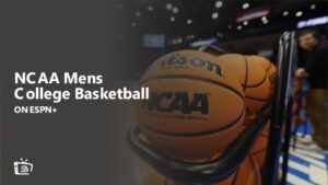 Watch NCAA Mens College Basketball in France on ESPN Plus