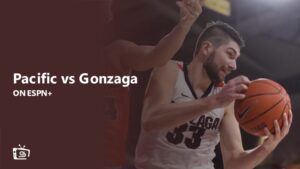 Ver Pacific vs Gonzaga en Espana en ESPN Plus