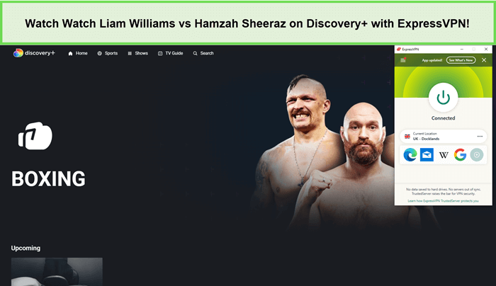 Watch-Liam-Williams-vs-Hamzah-Sheeraz-in-USA-on-Discovery-with-ExpressVPN