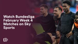 Watch Bundesliga February Week 4 Matches in Singapore on Sky Sports
