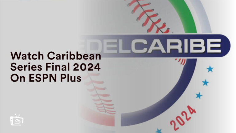 Watch Caribbean Series Final 2024 in Singapore On ESPN Plus