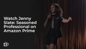 Watch Jenny Slate: Seasoned Professional Outside USA on Amazon Prime