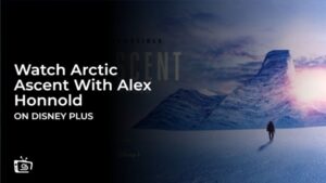 Guarda Arctic Ascent con Alex Honnold in Italia su Disney Plus
