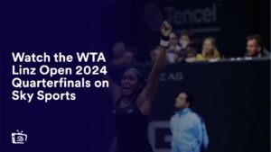 Watch WTA Linz Open 2024 Quarterfinals in Italy on Sky Sports