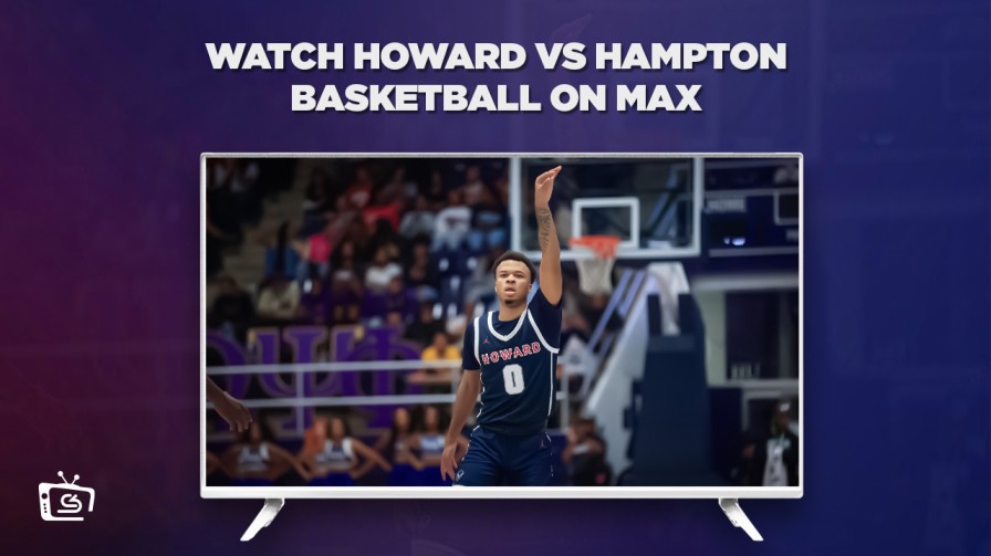 Cómo ver el baloncesto Howard vs Hampton en   Espana en Max