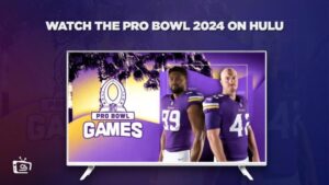 Come Guardare il Pro Bowl 2024 in Italia su Hulu [La guida più semplice]