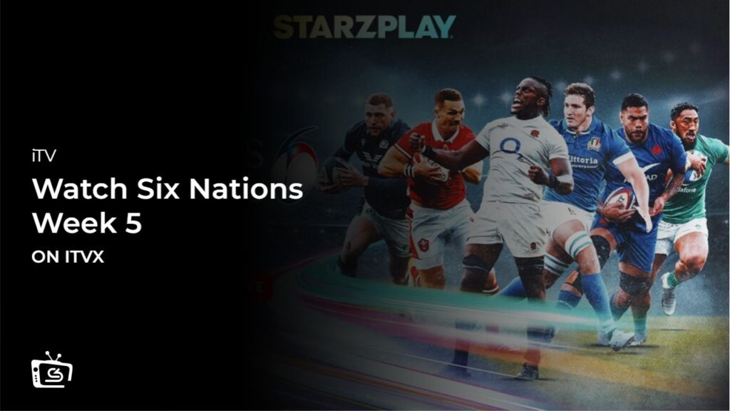 Watch Six Nations Week 5 in France on ITVX