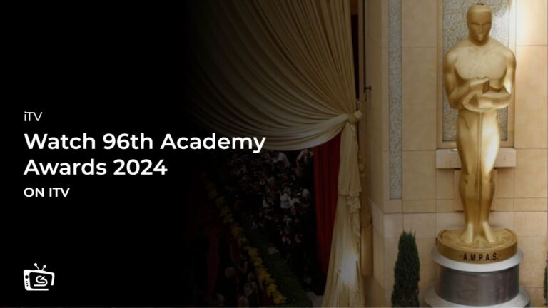 Regardez la 96th cérémonie des Oscars 2024 en France Sur ITVX