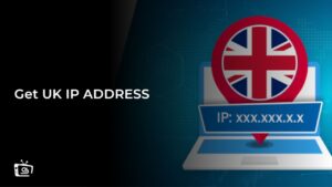 How to Get a UK IP Address in UAE [Updated 2024]