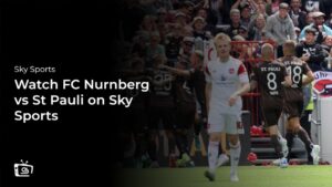 Watch FC Nurnberg vs St Pauli in India on Sky Sports