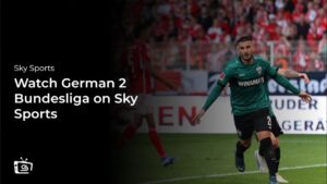 Watch German 2 Bundesliga in UAE on Sky Sports