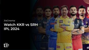 Watch KKR vs SRH IPL 2024 in Germany on JioCinema