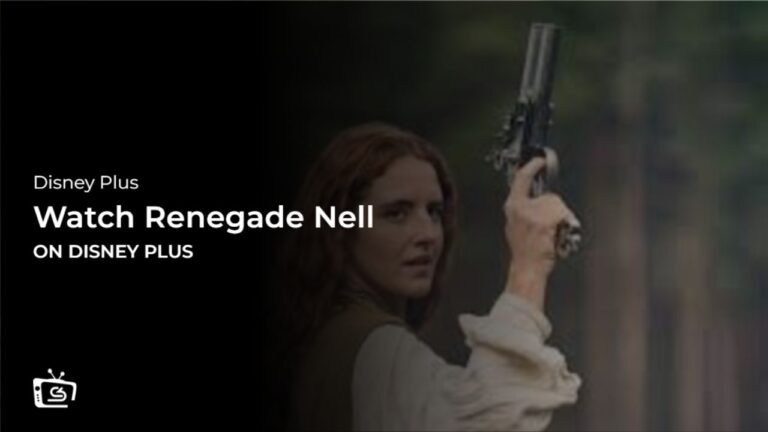 Watch Renegade Nell in Singapore on Disney Plus