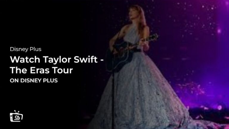Watch Taylor Swift - The Eras Tour in France on Disney Plus