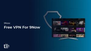 Free VPN for 9Now Outside Australia